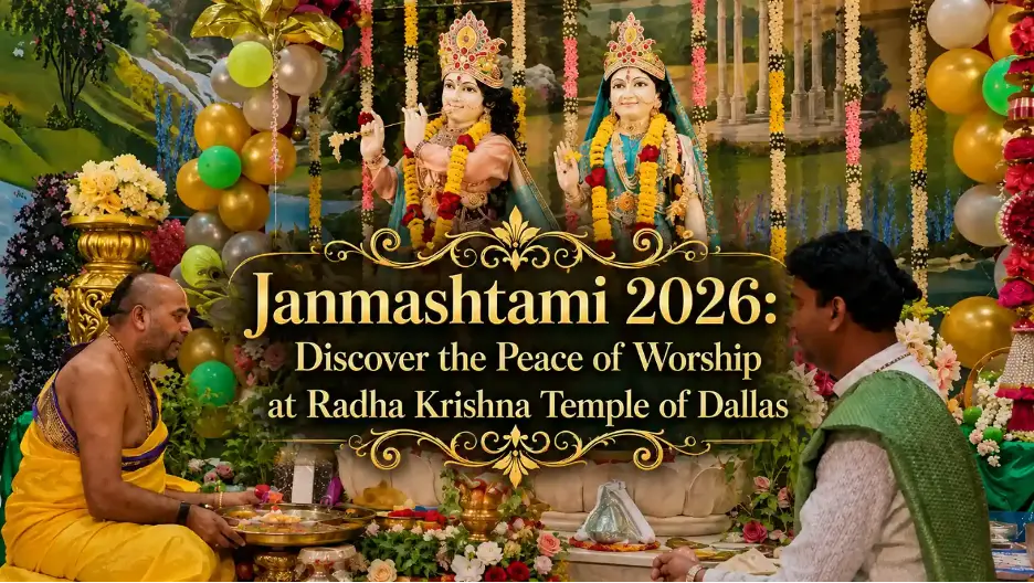 Janmashtami 2026: Discover the Peace of Worship at Radha Krishna Temple of Dallas