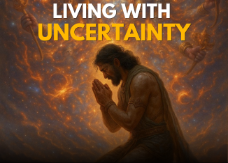 Living with Uncertainty