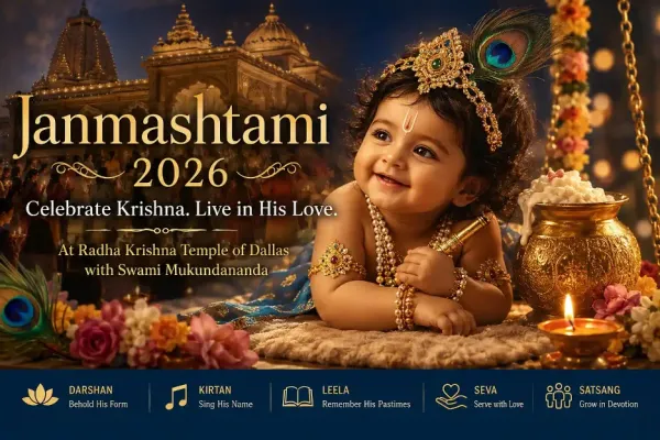 Janmashtami 2026 at RKT Dallas: Celebrate with Bhakti, Joy and Swami Mukundananda