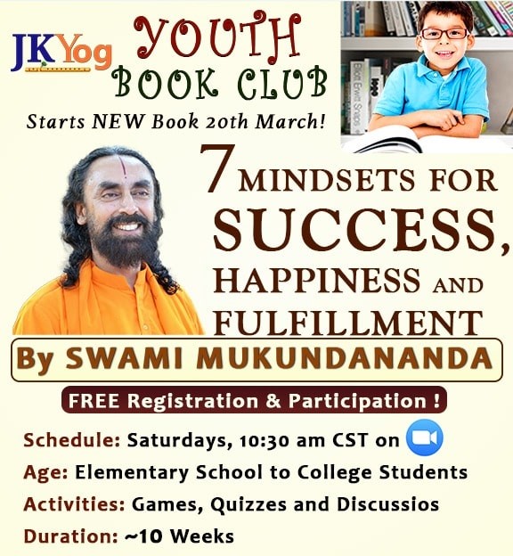 JKYog Youth  Book Club on 7 Mindsets for Success, Happiness & Fulfillment
